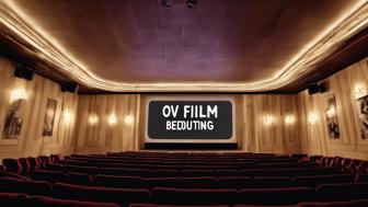 OV Film Bedeutung: Alles, was du über die Abkürzung wissen musst